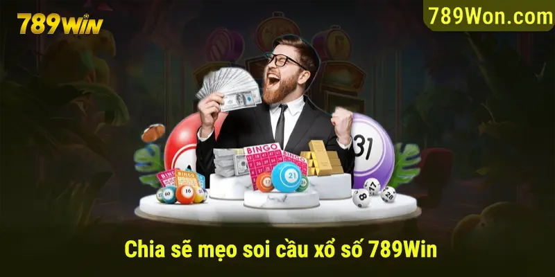 Chia sẻ mẹo soi cầu xổ số tại nhà cái 789WIN