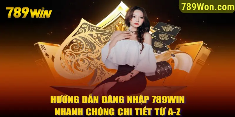 Hướng dẫn đăng nhập 789win