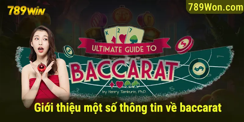 Baccarat cùng một số thông tin giới thiệu